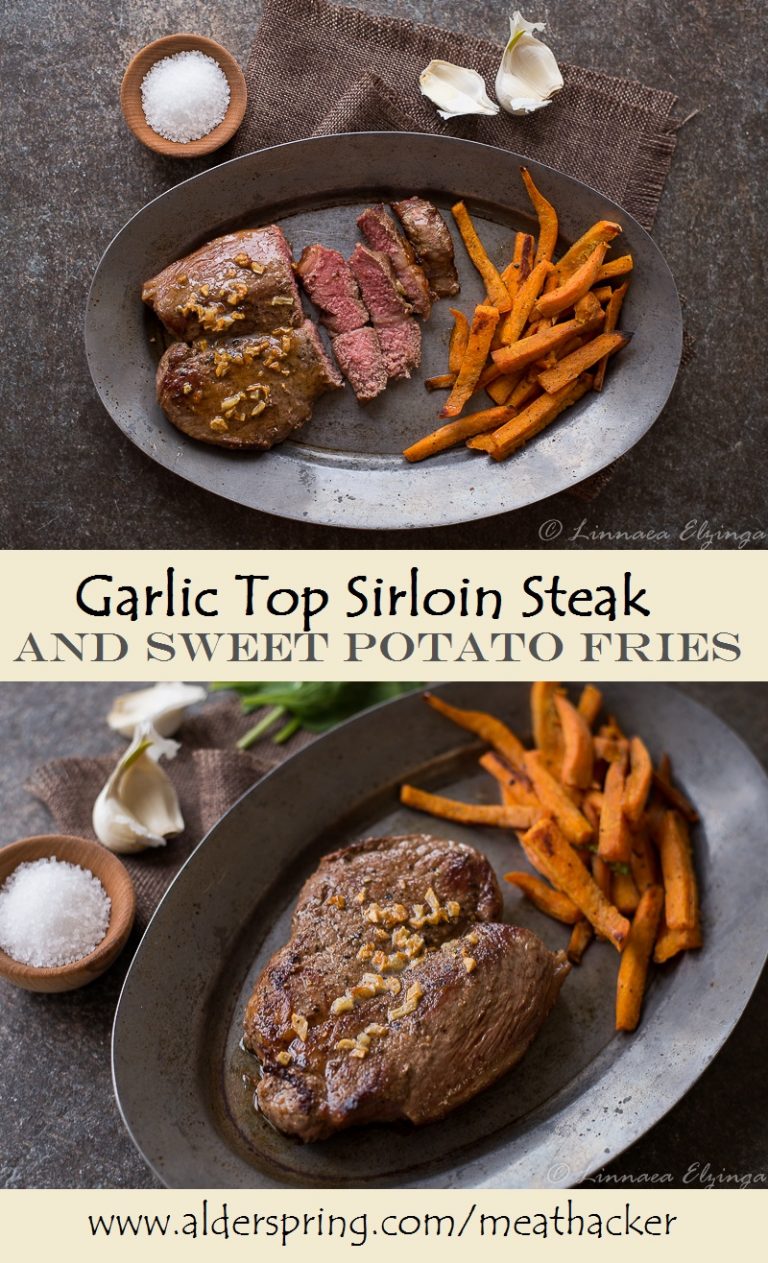 Garlic Top Sirloin Steak Recipe With Sweet Potato Fries